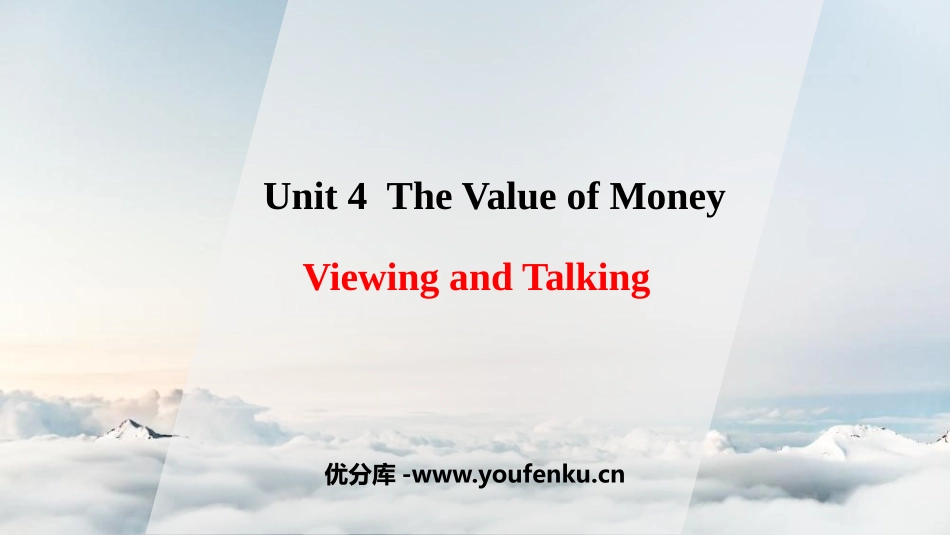 《The Value of Money》Viewing and Talking PPT课件_第1页