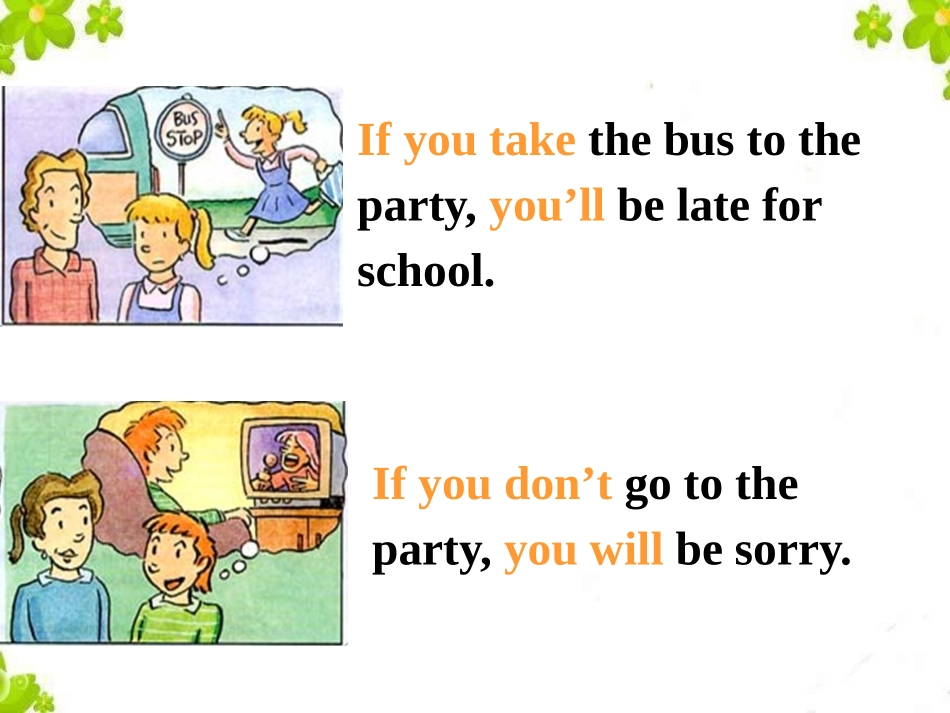 《If you go to the party you'll have a great time!》PPT课件_第3页