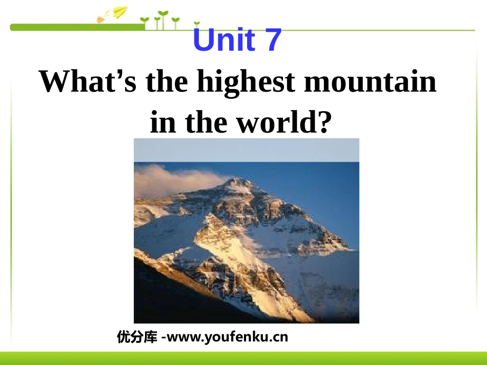 《What's the highest mountain in the world?》PPT课件_第1页