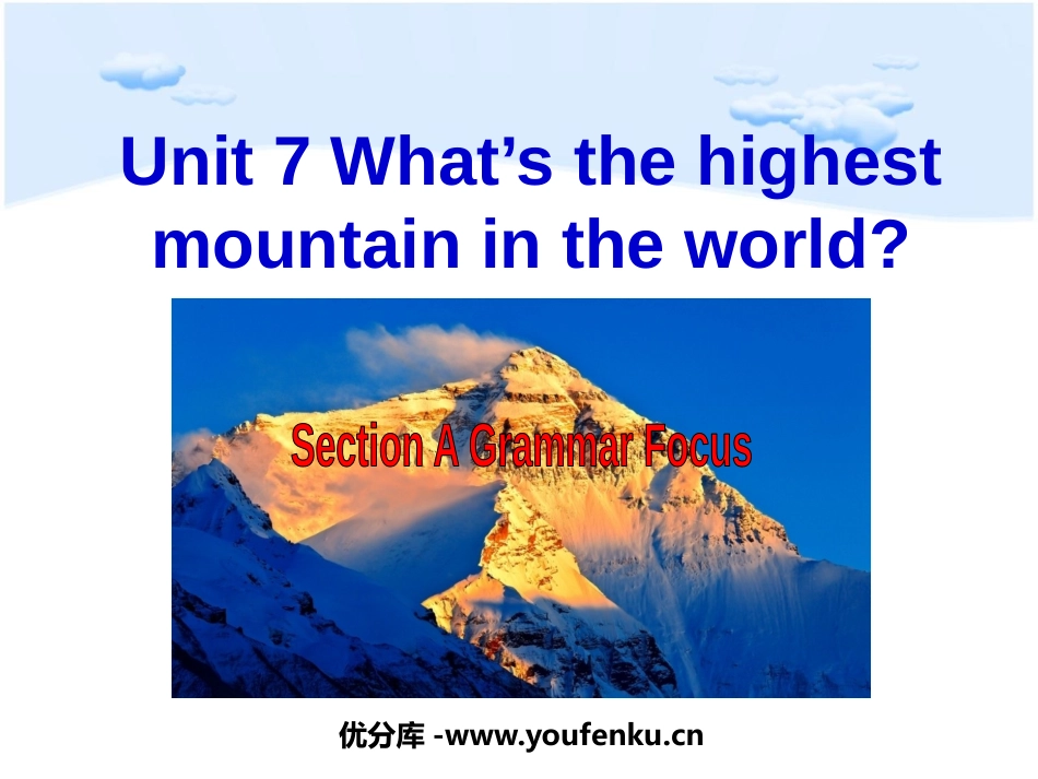 《What's the highest mountain in the world?》PPT课件_第1页