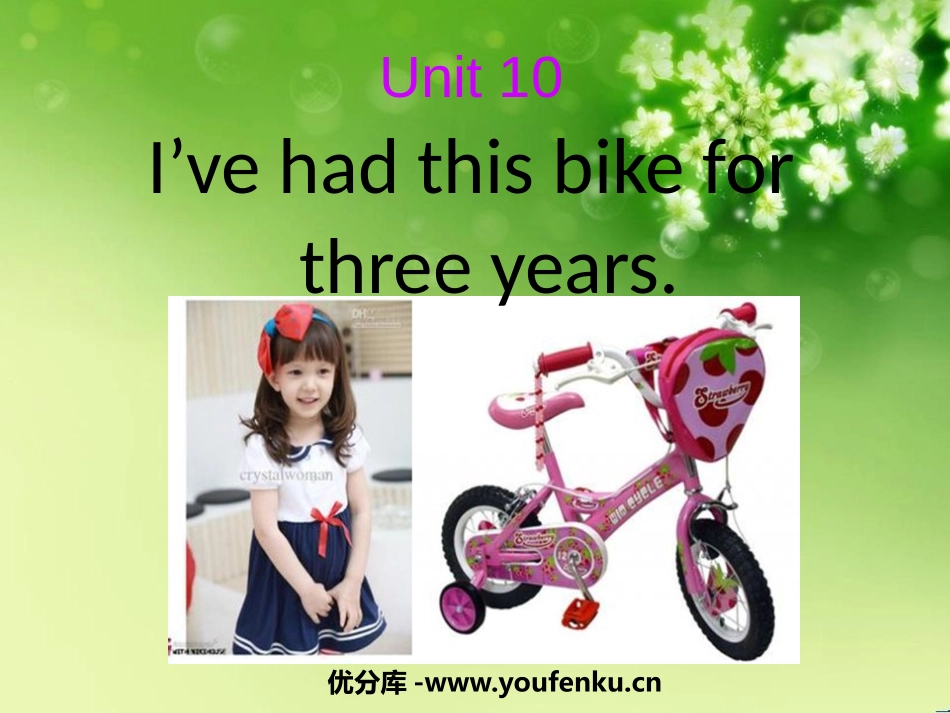 《I've had this bike for three years》PPT课件_第1页