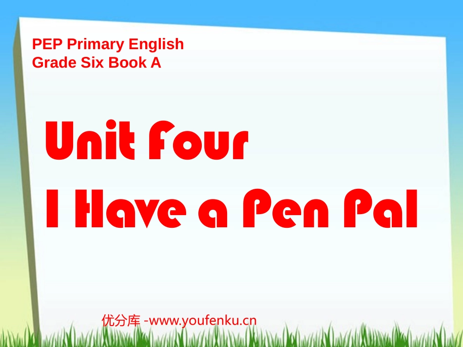 《Unit4 I Have a Pen Pal》第二课时PPT课件_第1页