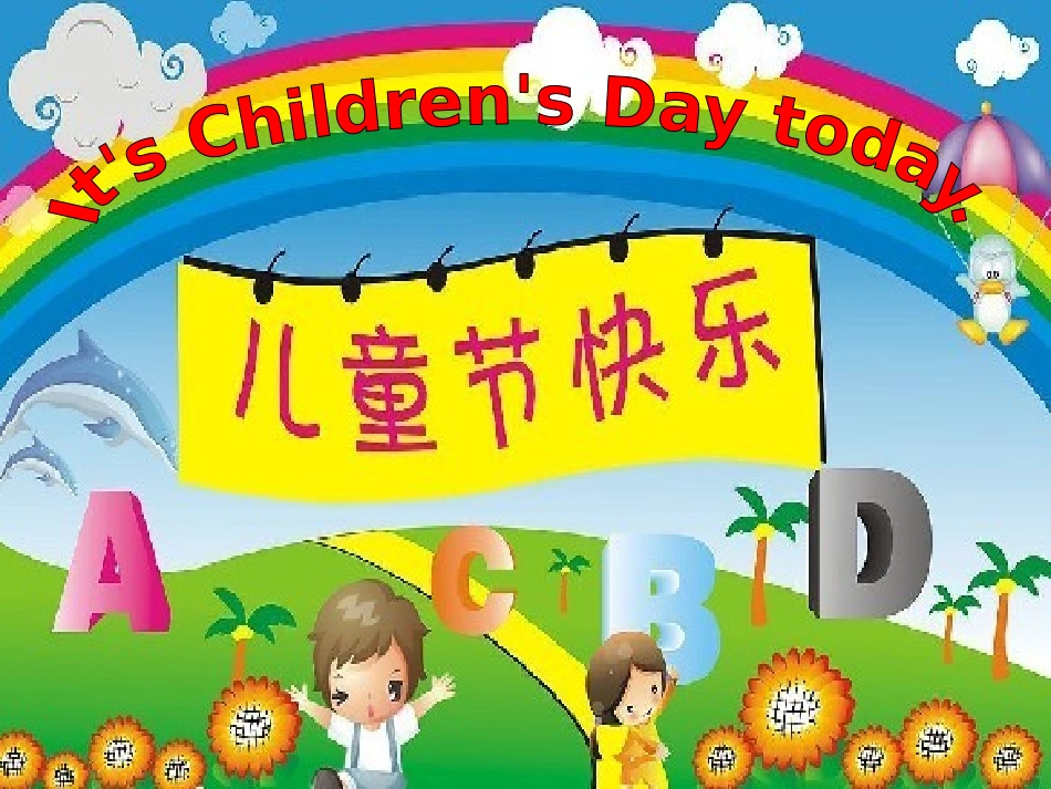 《It's Children's Day today》PPT课件_第2页