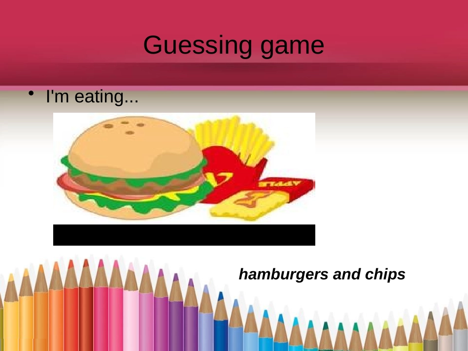 《I'm eating hamburgers and chips》PPT课件_第3页