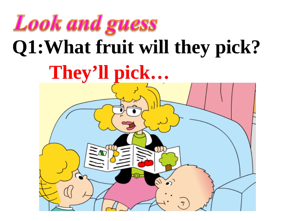 《We'll pick fruit》PPT课件[外研版三年级英语]_第3页