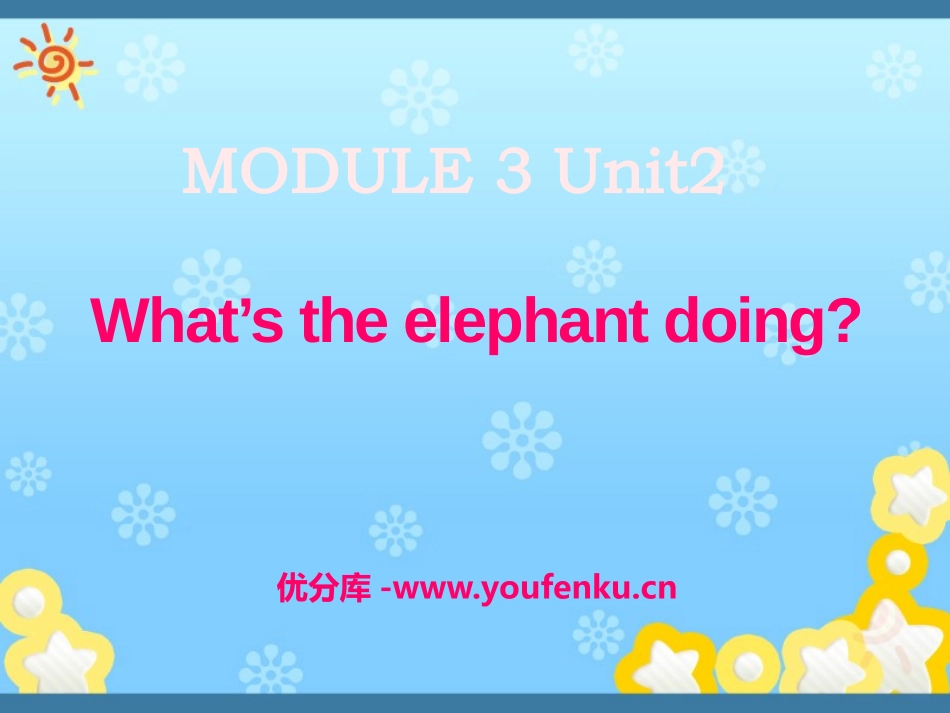 《What's the elephant doing?》PPT课件_第1页