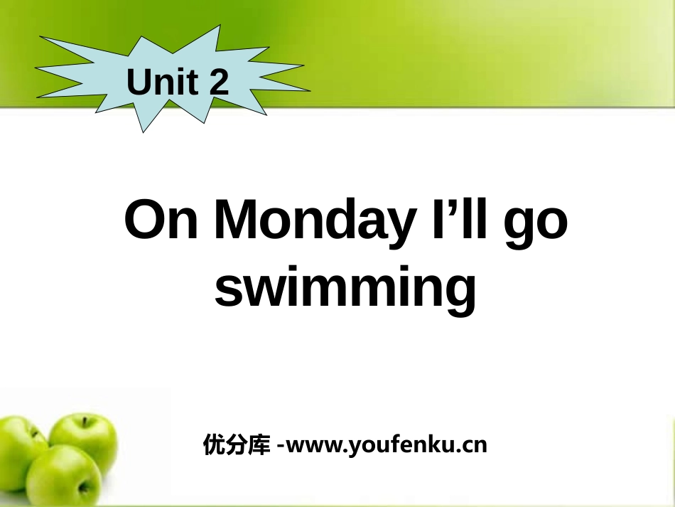 《On Monday I'll go swimming》PPT课件_第1页