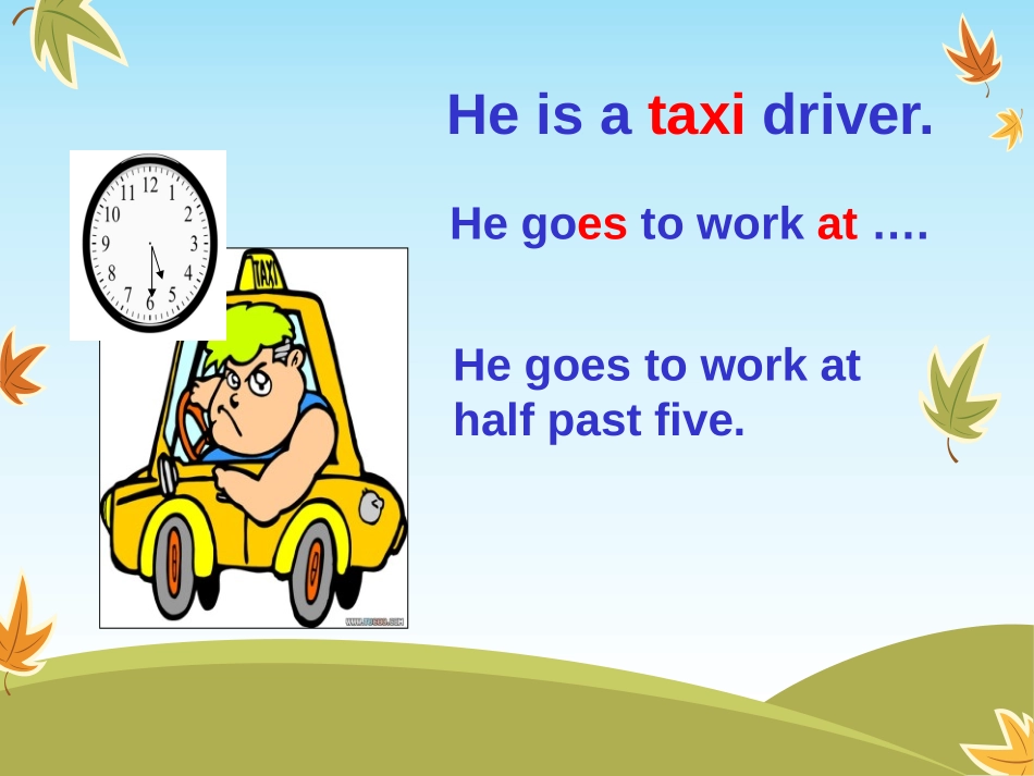 《My father goes to work at 8 o'clock every morning》PPT课件_第2页
