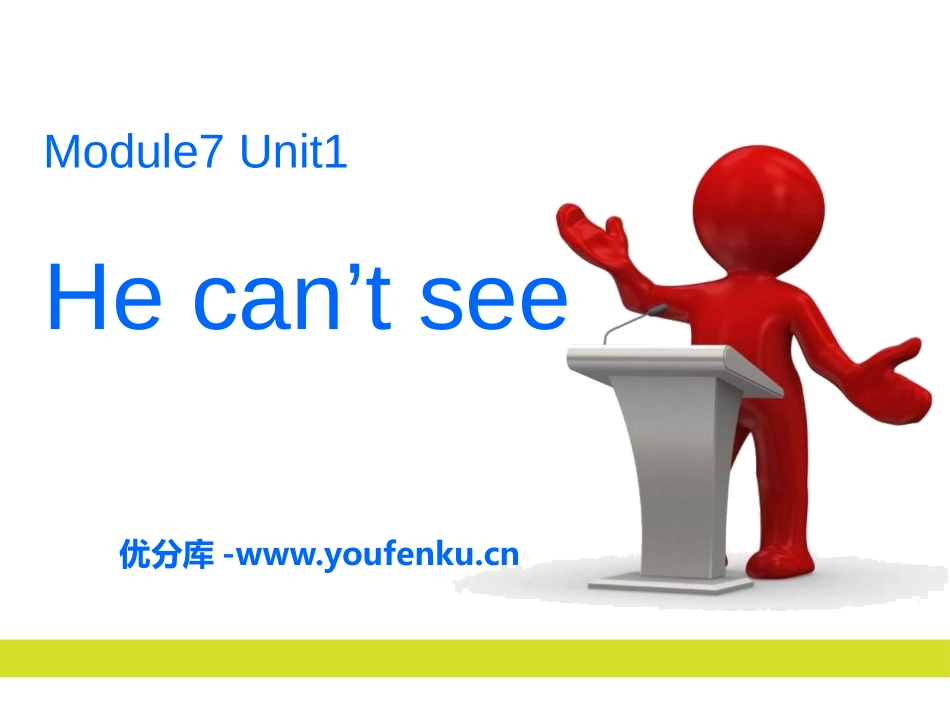 《He can't see》PPT课件[外研版五年级英语]_第1页