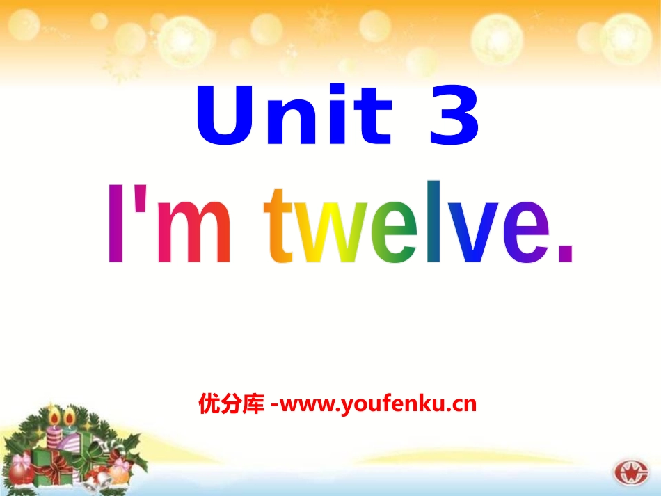 《I'm twelve》PPT课件[外研版七年级英语上册]_第1页