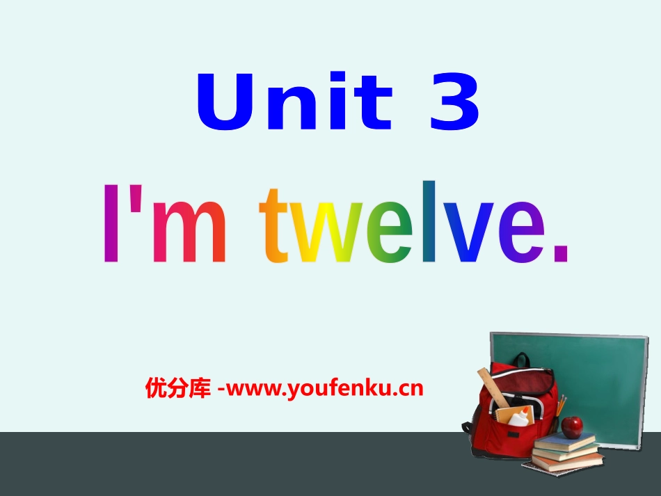 《I'm twelve》PPT课件[外研版七年级英语上册]_第1页