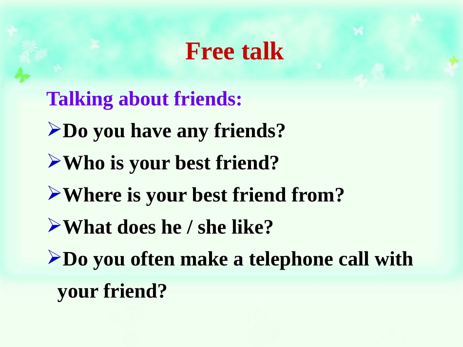 《Could I ask if you've mentioned this to her?》Friendship PPT课件_第2页