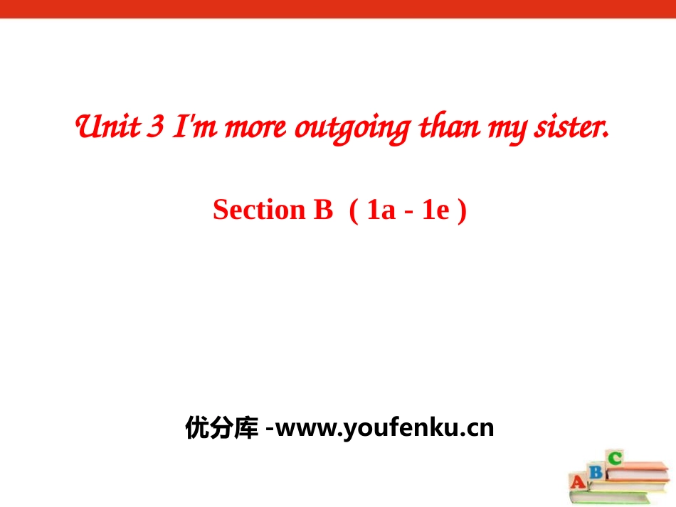 《I'm more outgoing than my sister》PPT课件_第1页