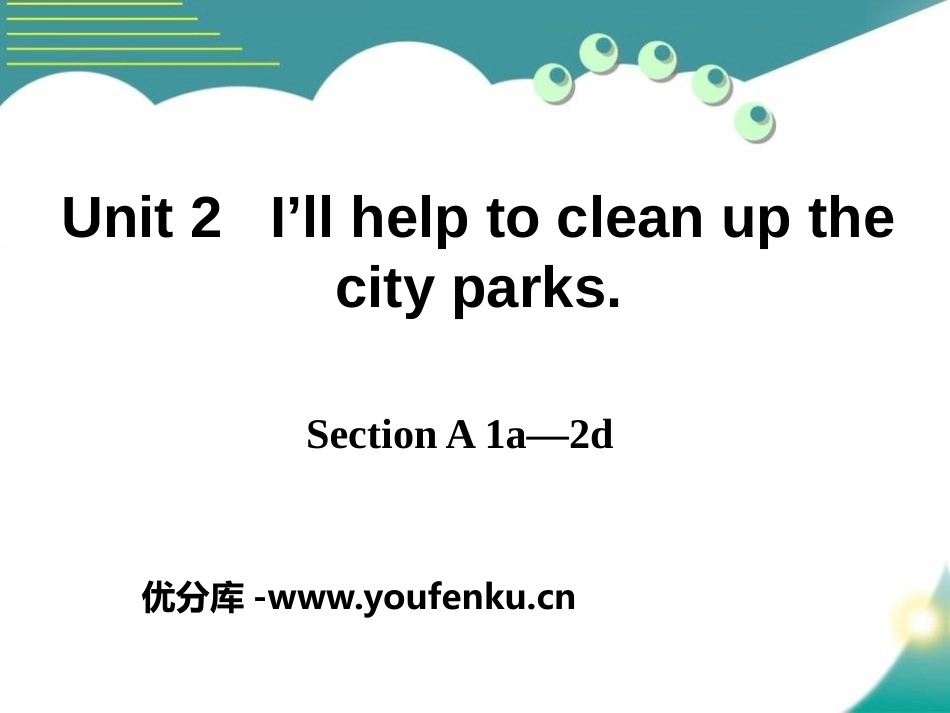 《I'll help to clean up the city parks》PPT课件_第1页