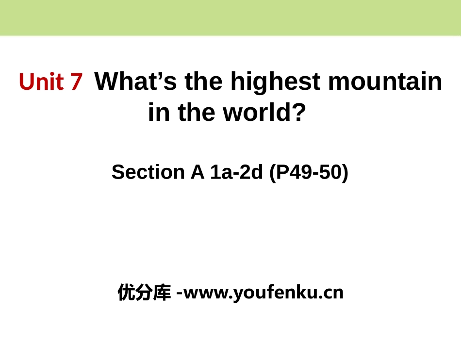 《What's the highest mountain in the world?》PPT课件1_第1页