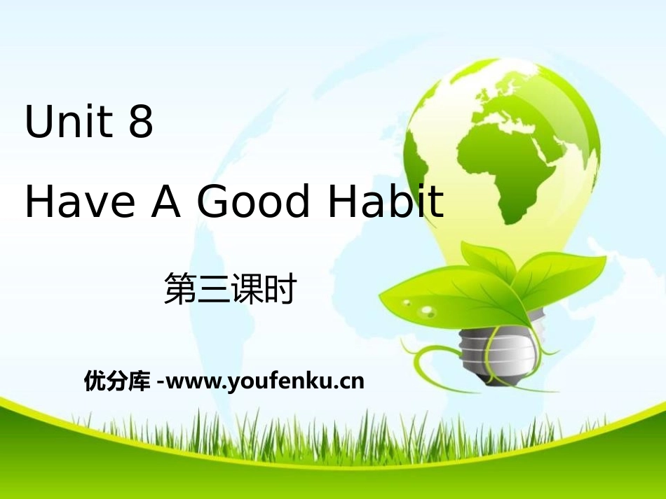 《Have A Good Habit》PPT课件_第1页