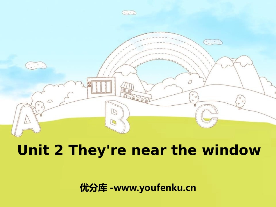 《They're near the window》PPT课件_第1页