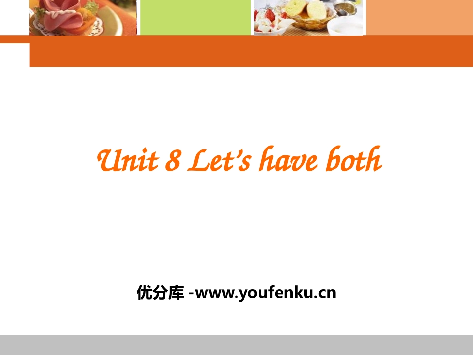 《Let's have both》PPT课件[广州版五年级英语]_第1页