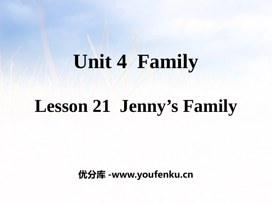 《Jenny's Family》Family PPT教学课件_第1页