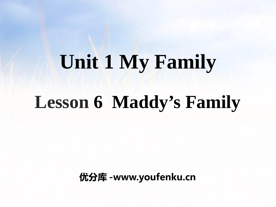 《Maddy's Family》My Family PPT课件_第1页