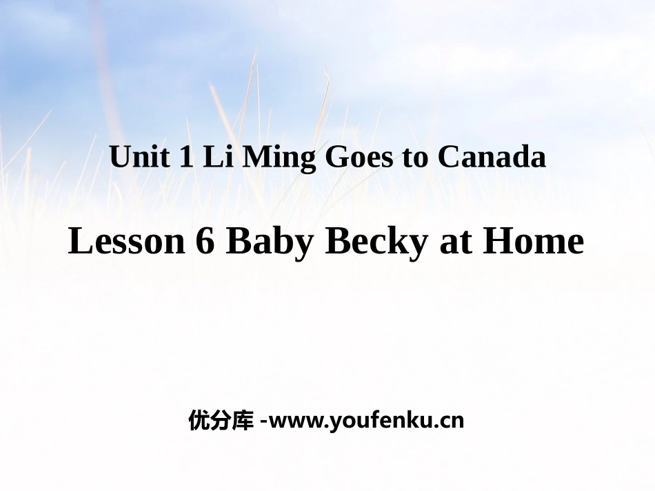 《Baby Becky at Home》Li Ming Goes to Canada PPT课件_第1页