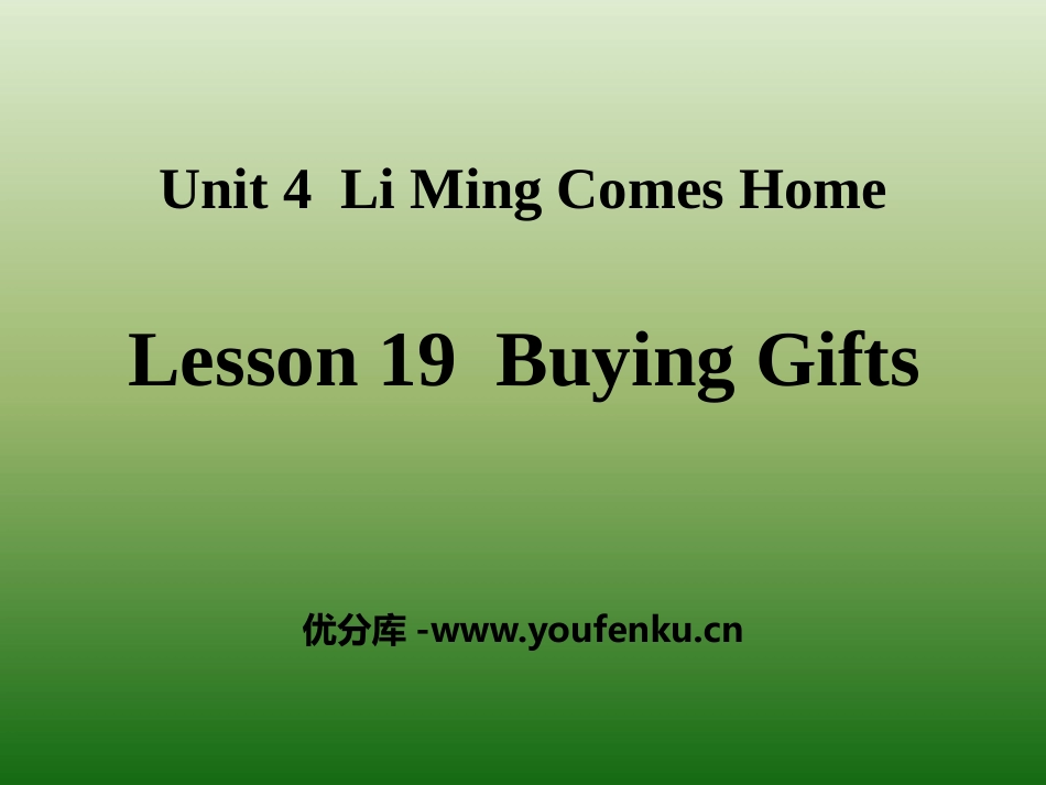 《Buying Gifts》Li Ming Comes Home PPT课件_第1页