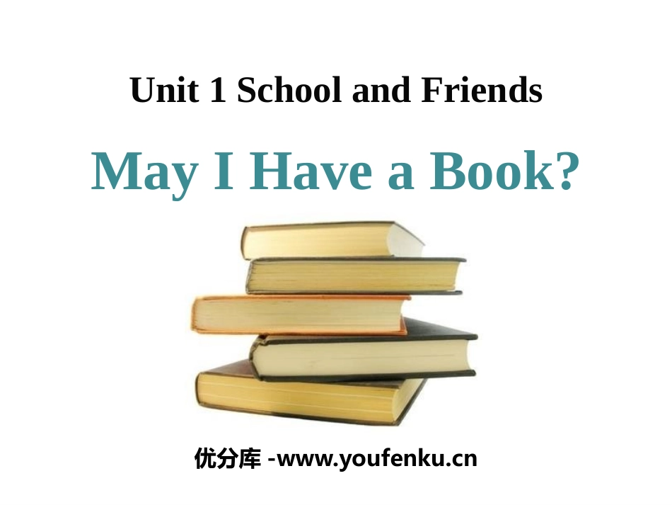 《May I Have a Book?》School and Friends PPT教学课件_第1页