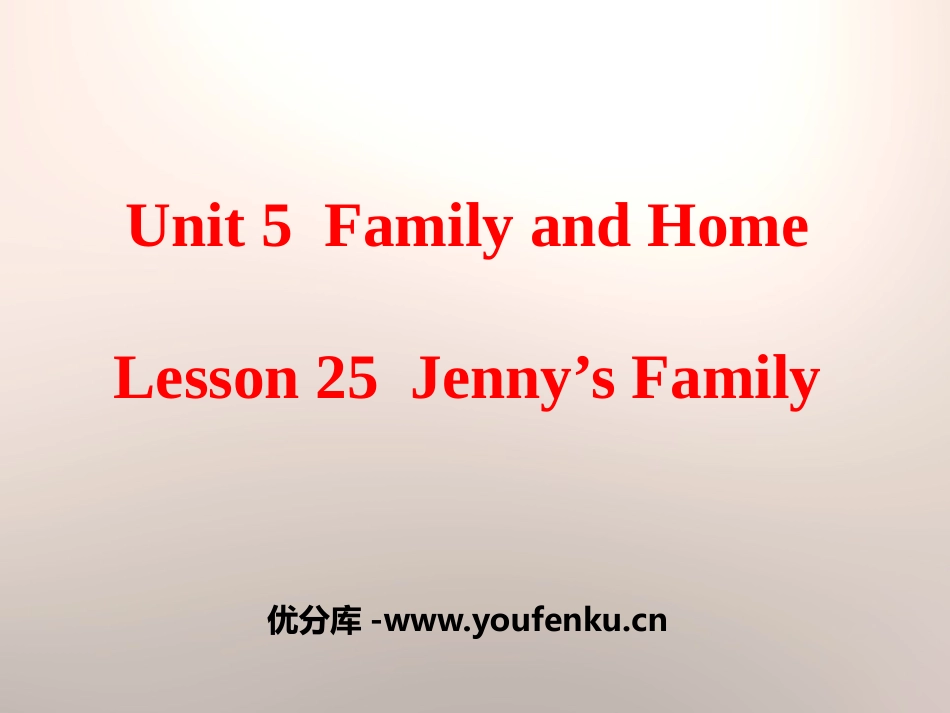 《Jenny's Family》Family and Home PPT课件_第1页