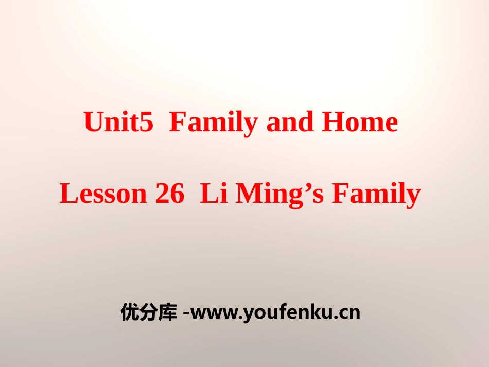 《Li Ming's Family》Family and Home PPT课件_第1页