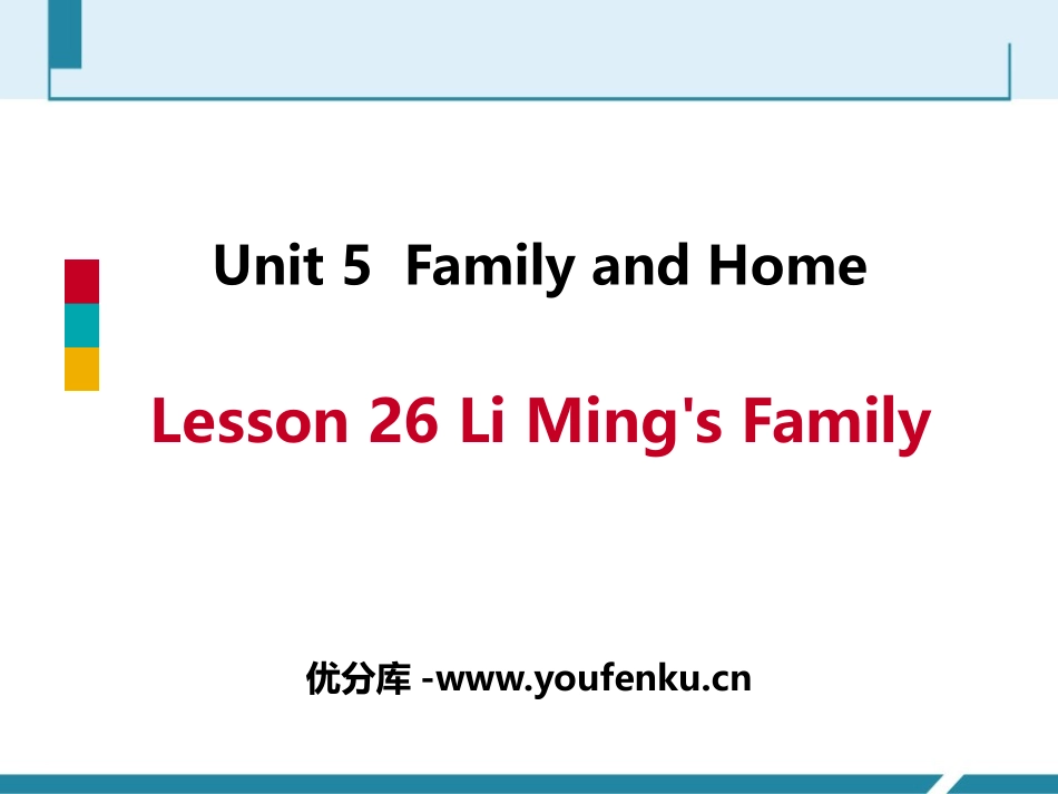 《Li Ming's Family》Family and Home PPT免费课件_第1页