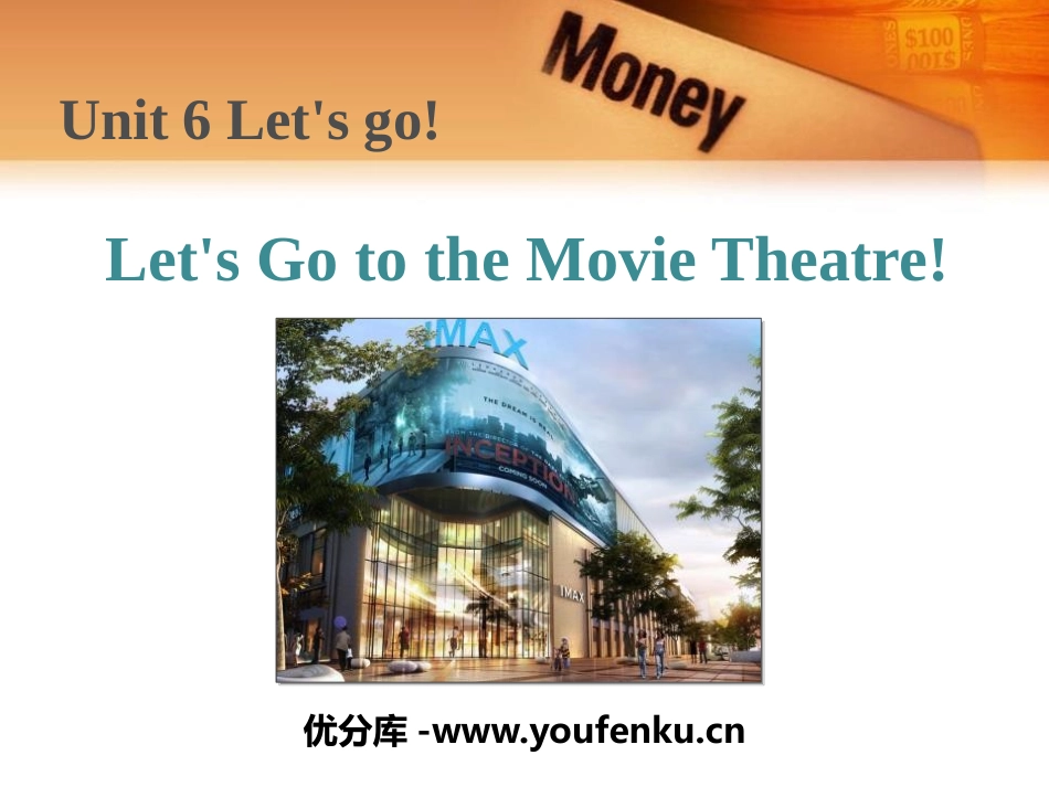 《Let's Go to the Movie Theatre!》Let's Go! PPT免费课件_第1页