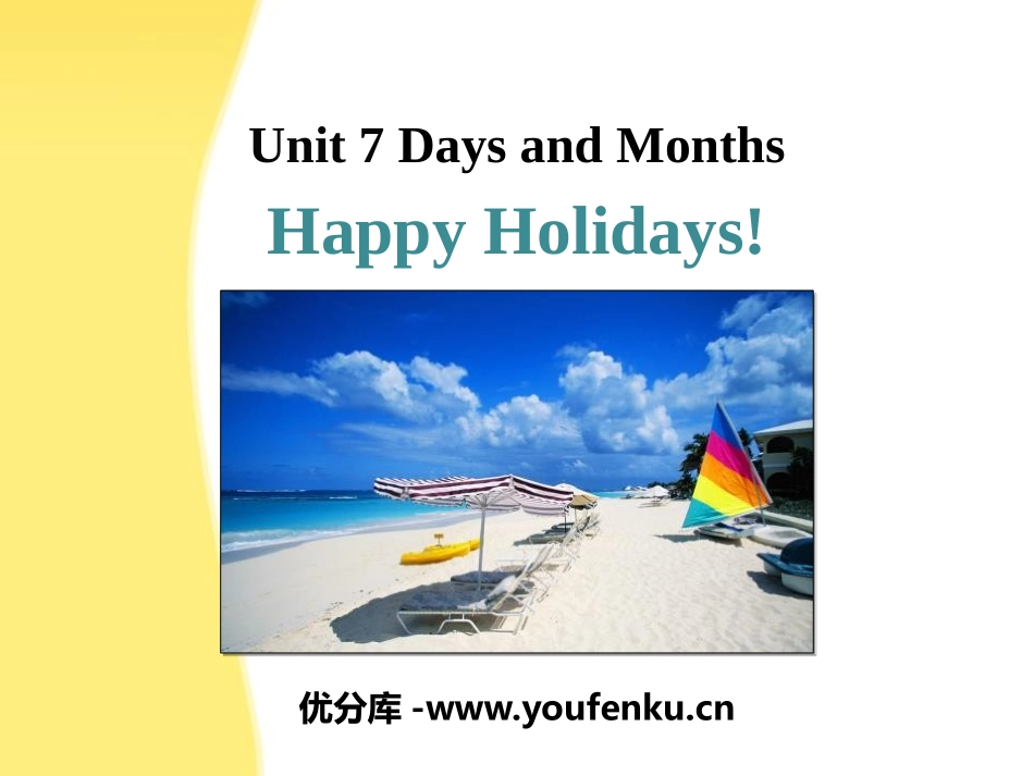 《Happy Holidays!》Days and Months PPT课件_第1页