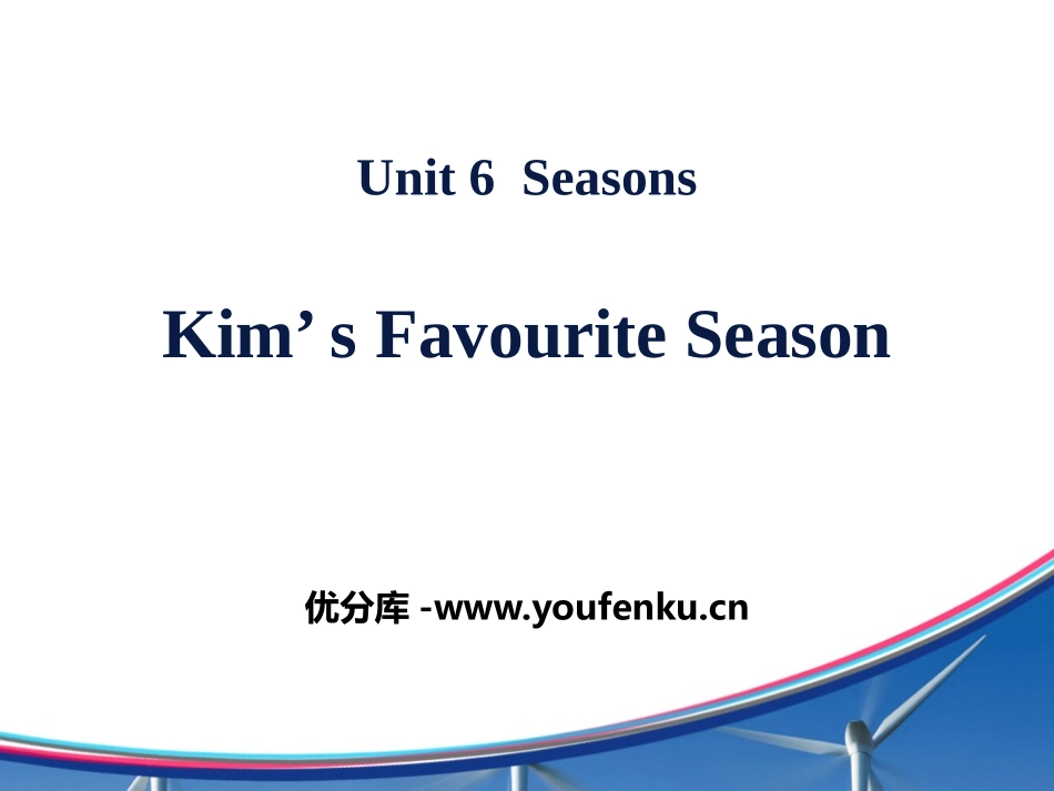 《Kim's Favourite Season》Seasons PPT课件_第1页