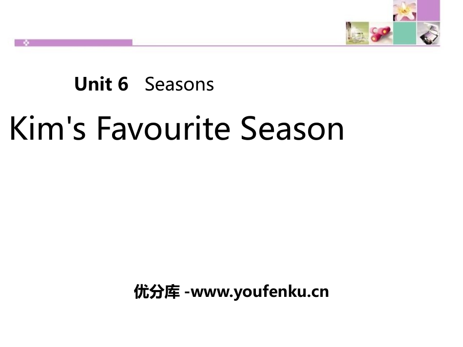《Kim's Favourite Season》Seasons PPT教学课件_第1页