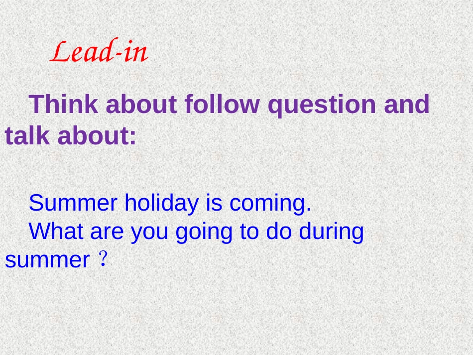 《Volunteering in Summer》Summer Holiday Is Coming! PPT课件_第2页