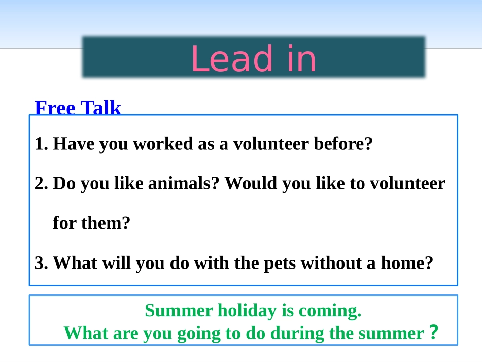 《Volunteering in Summer》Summer Holiday Is Coming! PPT课件_第3页