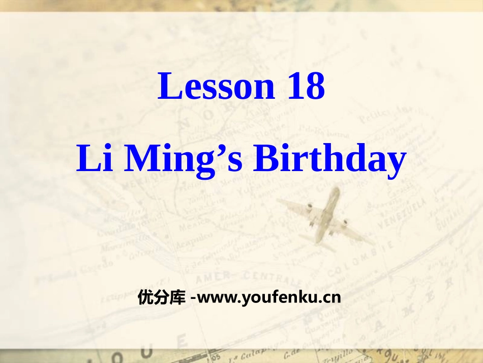 《Li Ming's Birthday》Families Celebrate Together PPT课件_第1页