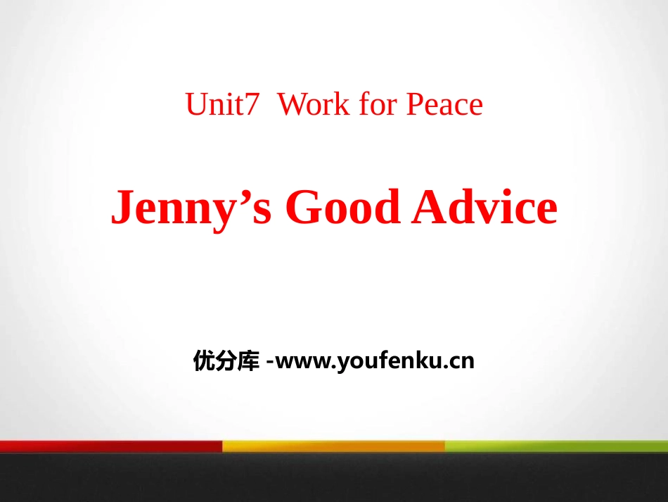 《Jenny's Good Advice》Work for Peace PPT课件_第1页