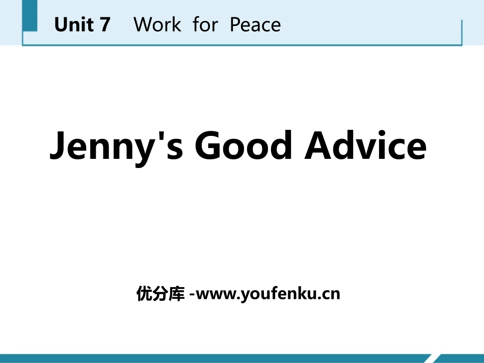 《Jenny's Good Advice》Work for Peace PPT免费课件_第1页