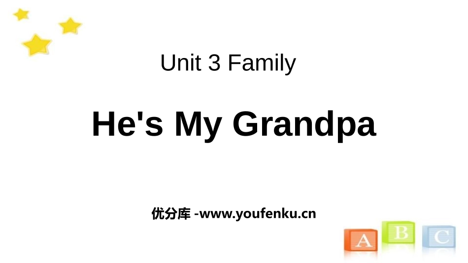 《He's My Grandpa》Family PPT课件_第1页