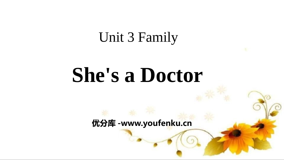 《She's a Doctor》Family PPT课件_第1页