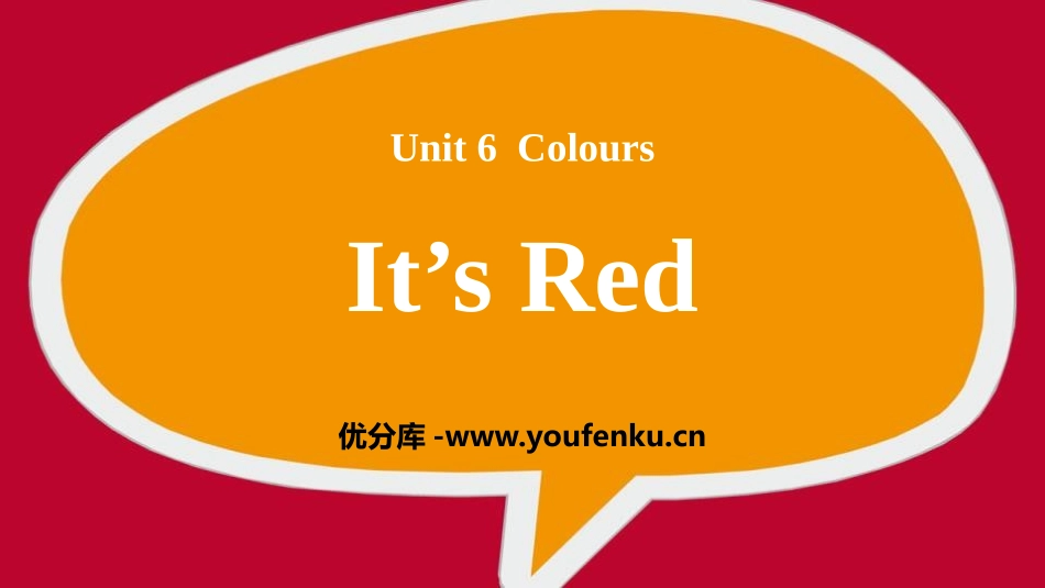 《It's Red》Colours PPT课件[鲁科版三年级英语]_第1页
