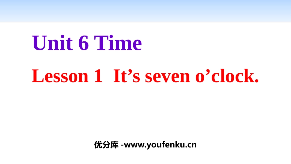 《It's seven o'clock》Time PPT课件_第1页