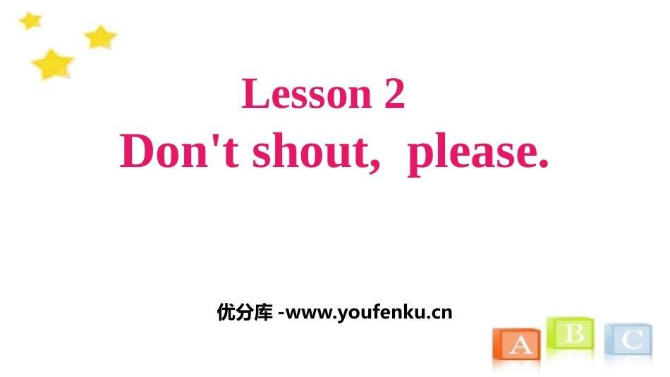 《Don't shout,please》Good Behaviour PPT课件_第1页