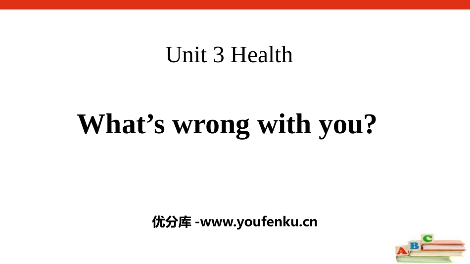 《What's wrong with you?》Health PPT课件_第1页