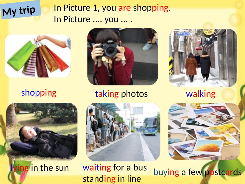 《We're enjoying the school trip a lot》PPT教学课件_第3页