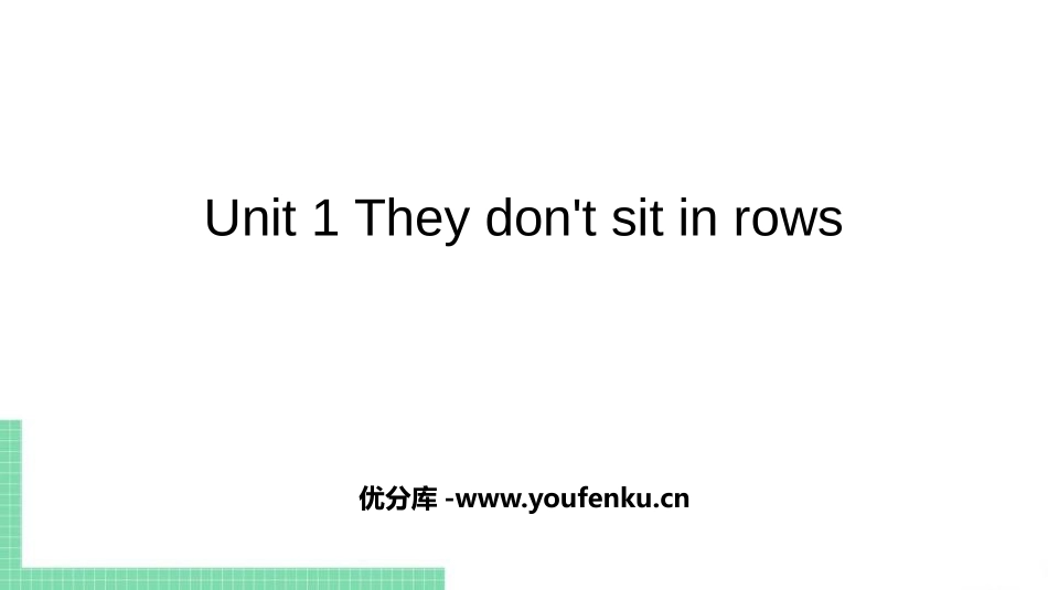 《They don't sit in rows》Education PPT教学课件_第1页