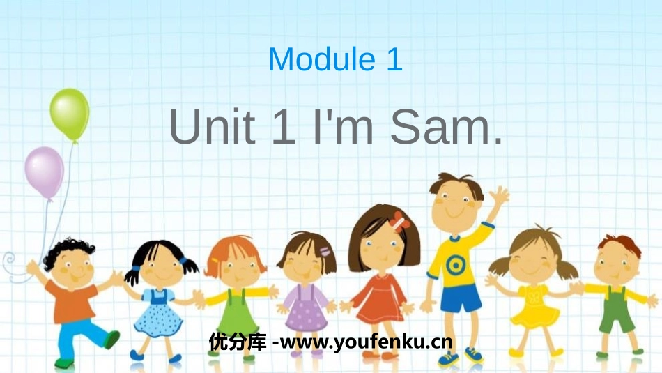 《I'm Sam》PPT课件[外研版三年级英语上册]_第1页