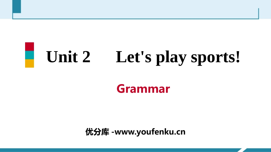 《Let's play sports》Grammar PPT习题课件_第1页