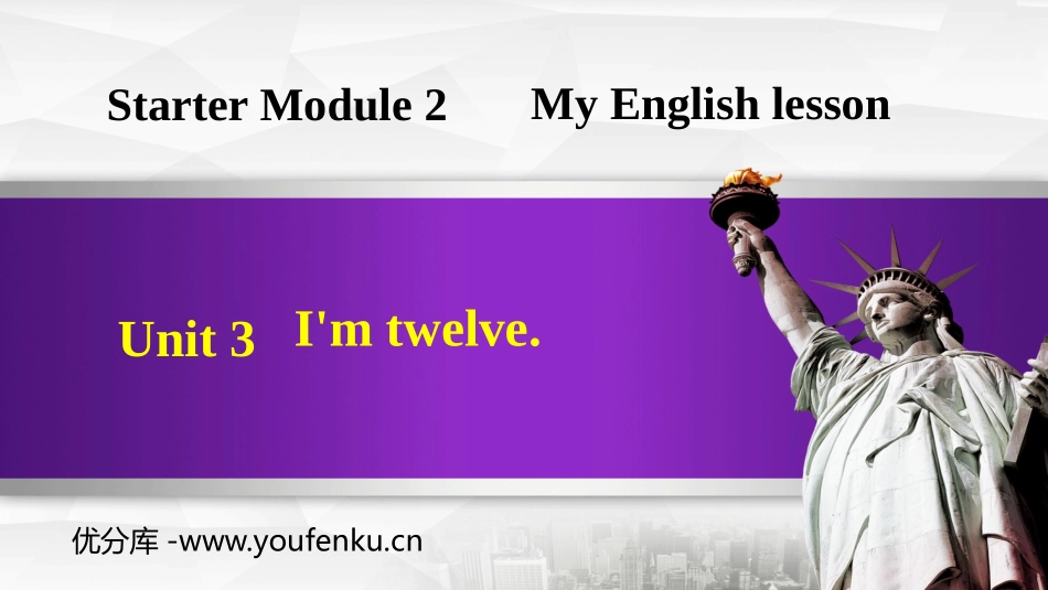 《I'm twelve》PPT课件[外研版七年级英语上册]_第1页